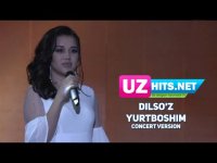 Dilso'z - Yurtboshim (Concert Version) (2017)