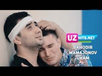 Bahodir Mamajonov - Ukam (HD Clip) (2017)