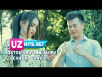 Doston Ubaydullayev - Chakki-chakki (HD Clip) (2017)