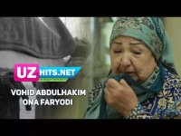 Vohid Abdulhakim - Ona faryodi (HD Clip) (2017)