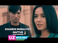 Shaxboz Nuraliyev - Maftun (slow version) (HD Clip) (2017)