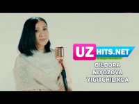Dildora Niyozova - Yigitchilikda (HD Clip)  (2017)
