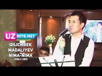 Qilichbek Madaliyev - Nima-nima (jonli ijro) (HD Version) (2017)