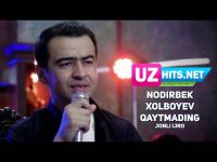 Nodirbek Xolboyev - Qaytmading (jonli ijro) (HD Video)