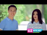 Mansurtoy - Uch chalak (HD Clip)