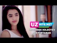 Nodirbek Xolboyev - Oh tortaman (HD Clip)