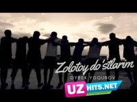Oybek Yoqubov - Zolotoy do'stlarim (HD Clip)