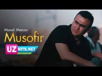 Murod Manzur - Musofir (HD Clip)