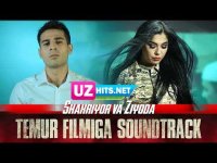 Shaxriyor va Ziyoda - Temur filmiga (HD Soundtrack)