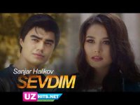 Sanjar Halikov - Sevdim (HD Clip)