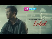 Ulug'bek Halikov - Erkak (HD Clip)