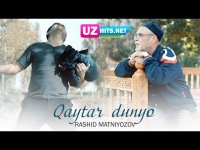 Rashid Matniyozov - Qaytar dunyo (HD Clip)