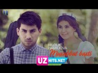 Hilola Hamidova - Muxabbat baxti (HD Clip)