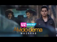 Mashrab - Alvido dema (HD Clip)