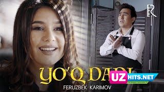 Feruzbek Karimov - Yo’q dadi (HD Clip)