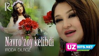 Iroda Dilroz - Navro'zoy kelibdi (HD Clip)