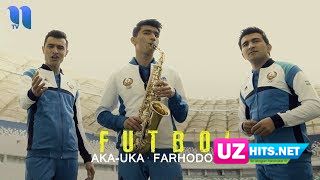 Aka-uka Farhodovlar - Futbol (HD Clip)