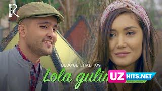 Ulug'bek Halikov - Lola gulim (HD Clip)