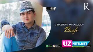 Mirabror Mirxalilov - Bevafo (HD Clip)