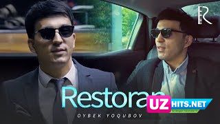 Oybek Yoqubov - Restoran (HD Clip)