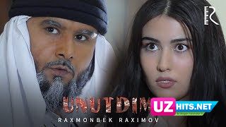 Raxmonbek Raximov - Unutdim (HD Clip)