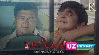 Matnazar Ozodov - Yig'lama (HD Clip)