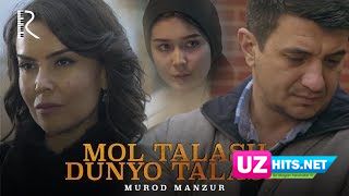 Murod Manzur - Mol talash dunyo talash (HD Clip)