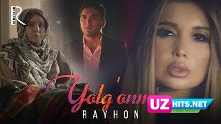 Rayhon - Yolg'onmi (HD Clip)