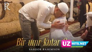 Sardor Rahimxon - Bir umr kutar ona (HD Clip)