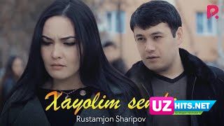Rustamjon Sharipov - Xayolim senda (HD Clip)