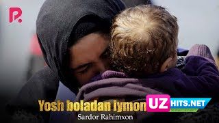 Sardor Rahimxon - Yosh boladan iymon darsi (HD Clip)