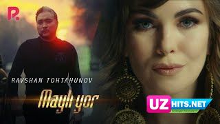 Ravshan Tohtahunov - Mayli yor (HD Clip)