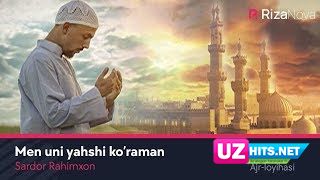 Sardor Rahimxon - Men uni yahshi ko’raman (Ajr-loyihasi) (HD Clip)