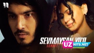 Sunnat - Sevmaysan yo'q (HD Clip)