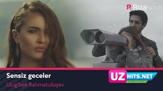 Ulug'bek Rahmatullayev - Sensiz geceler (HD Clip)