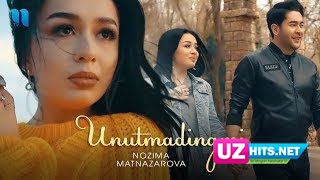 Nozima Matnazarova - Unutmadingmi (HD Clip)