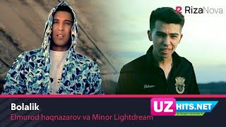 Elmurod Haqnazarov, Minor Lightdream - Bolalik (HD Clip)