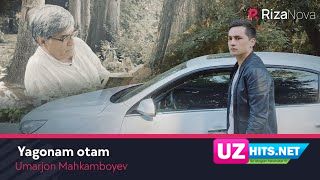 Umarjon Mahkamboyev - Yagonam otam (HD Clip)