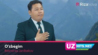 Bekmirza Janibekov - O'zbegim (HD Clip)