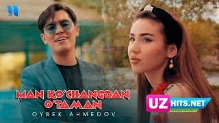 Oybek Ahmedov - Man ko'changdan o'taman (HD Clip)