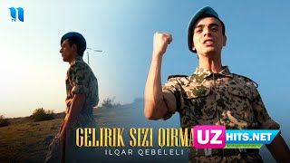 Ilqar Qebeleli - Gelirik sizi qirmaga (HD Clip)