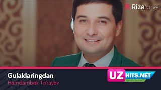 Hamdambek To'rayev - Gulaklaringdan (HD Clip)