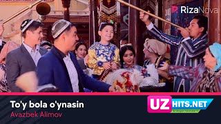 Avazbek Alimov - To'y bola o'ynasin (HD Clip)