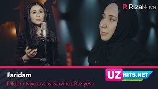 Dildora Niyozova, Sarvinoz Ruziyeva - Faridam (HD Clip)