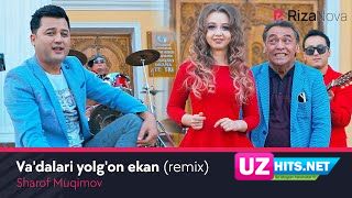 Sharof Muqimov - Va'dalari yolg'on ekan (remix) (HD Clip)