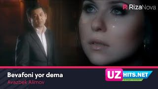 Avazbek Alimov - Bevafoni yor dema (HD Clip)