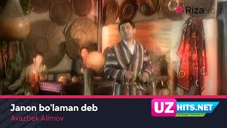 Avazbek Alimov - Janon bo'laman deb (HD Clip)