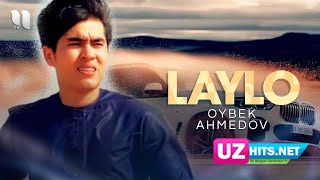 Oybek Ahmedov - Laylo (HD Clip)