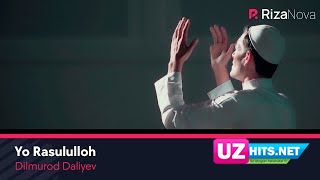 Dilmurod Daliyev - Yo Rasululloh (HD Clip)